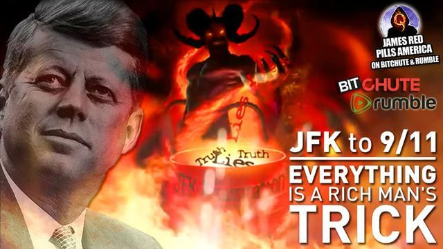 JFK To 911 - Everything Is a Rich Man's Trick - a Chilling Documentary