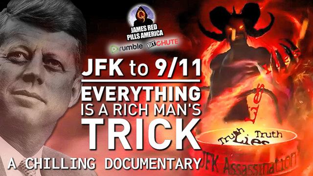 JFK TO 911: Everything's A Rich Man's Trick! Must See Bone C...